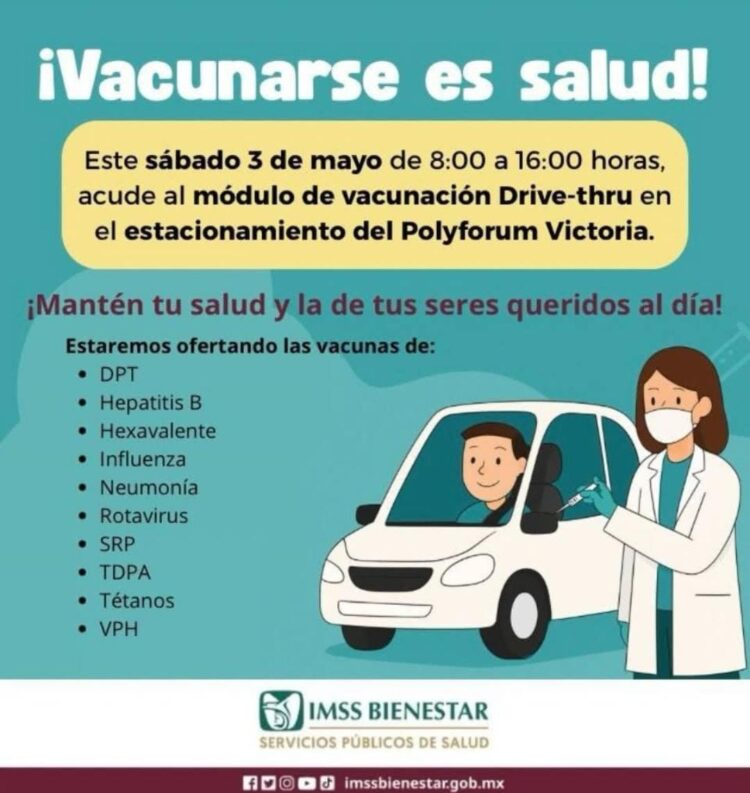 Vacunarán en “Drive Thru” el 3 de mayo en estacionamiento del Polyforum Victoria